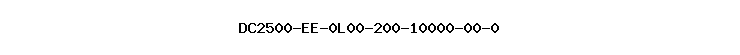 DC2500-EE-0L00-200-10000-00-0