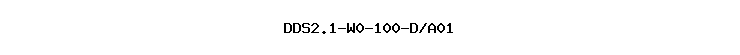 DDS2.1-W0-100-D/A01