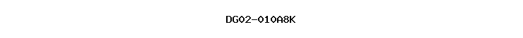 DG02-010A8K