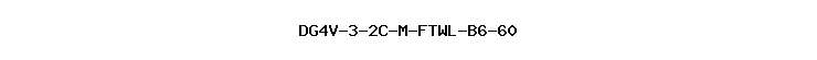 DG4V-3-2C-M-FTWL-B6-60