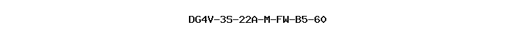 DG4V-3S-22A-M-FW-B5-60