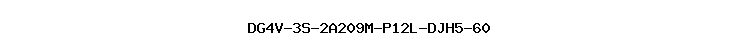 DG4V-3S-2A209M-P12L-DJH5-60