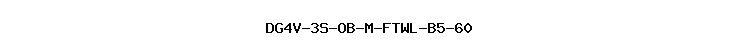 DG4V-3S-OB-M-FTWL-B5-60