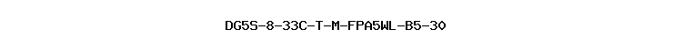 DG5S-8-33C-T-M-FPA5WL-B5-30