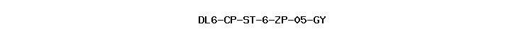 DL6-CP-ST-6-ZP-05-GY