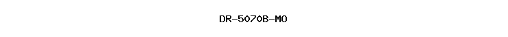 DR-5070B-MO
