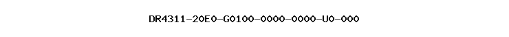 DR4311-20E0-G0100-0000-0000-U0-000