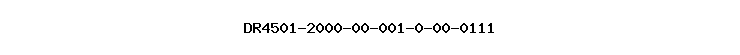DR4501-2000-00-001-0-00-0111