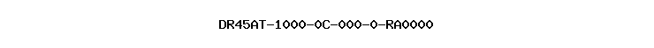 DR45AT-1000-0C-000-0-RA0000