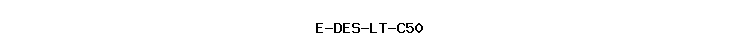 E-DES-LT-C50