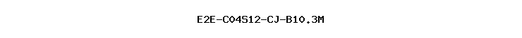 E2E-C04S12-CJ-B10.3M