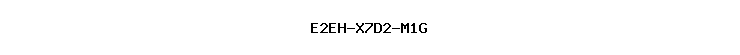 E2EH-X7D2-M1G