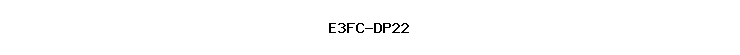 E3FC-DP22