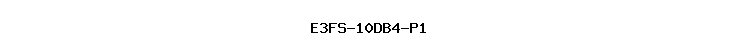E3FS-10DB4-P1