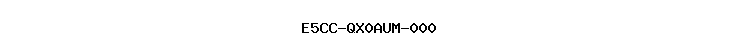 E5CC-QX0AUM-000