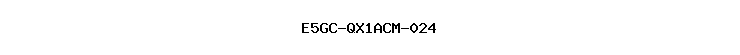 E5GC-QX1ACM-024