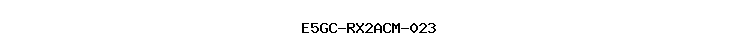 E5GC-RX2ACM-023