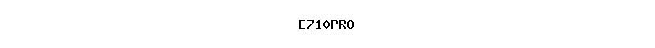 E710PRO