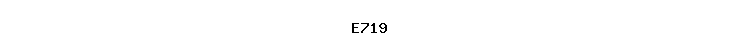 E719