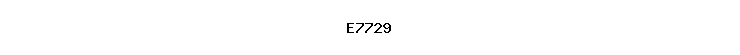 E7729