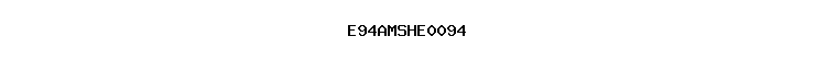 E94AMSHE0094