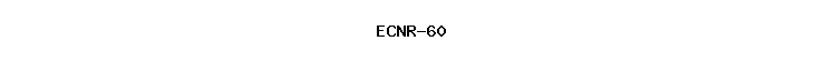 ECNR-60