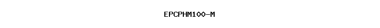EPCPHM100-M
