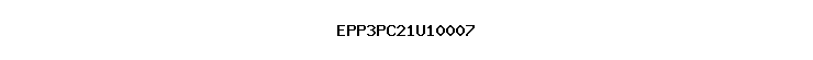 EPP3PC21U10007