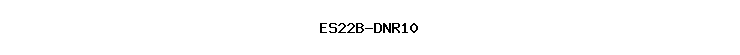 ES22B-DNR10