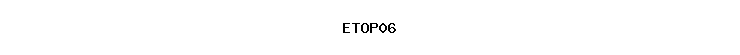 ETOP06
