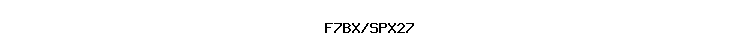 F7BX/SPX27