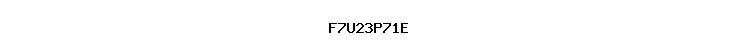 F7U23P71E