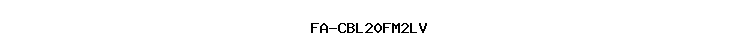 FA-CBL20FM2LV