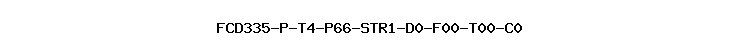FCD335-P-T4-P66-STR1-D0-F00-T00-C0