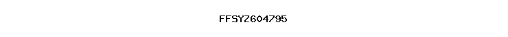 FFSYZ604795