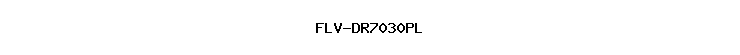 FLV-DR7030PL