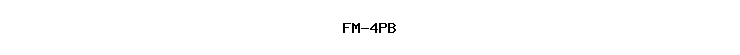 FM-4PB