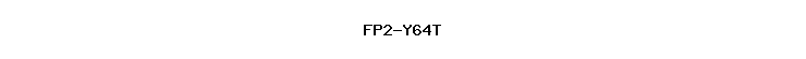 FP2-Y64T