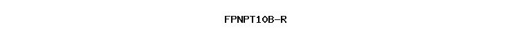 FPNPT10B-R