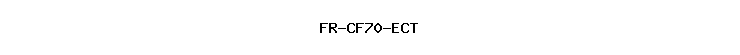 FR-CF70-ECT