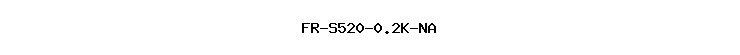 FR-S520-0.2K-NA