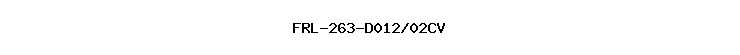 FRL-263-D012/02CV