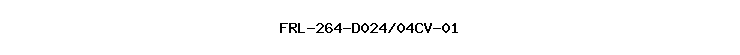 FRL-264-D024/04CV-01