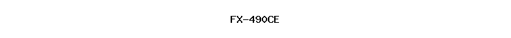 FX-490CE