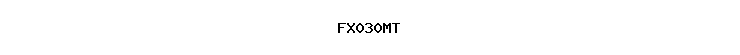 FX030MT