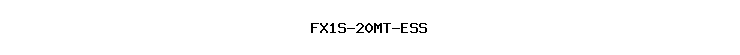 FX1S-20MT-ESS