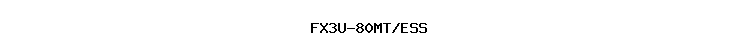 FX3U-80MT/ESS
