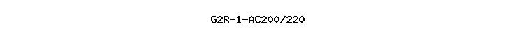 G2R-1-AC200/220