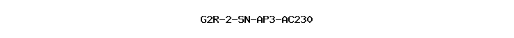 G2R-2-SN-AP3-AC230