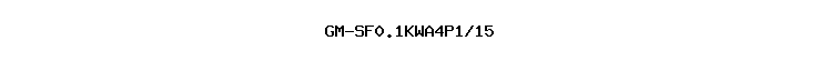 GM-SF0.1KWA4P1/15